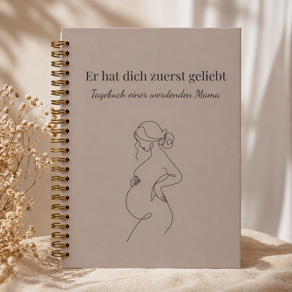 Schwangerschaftstagebuch – Er hat dich zuerst geliebt